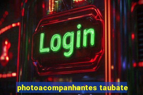 photoacompanhantes taubate